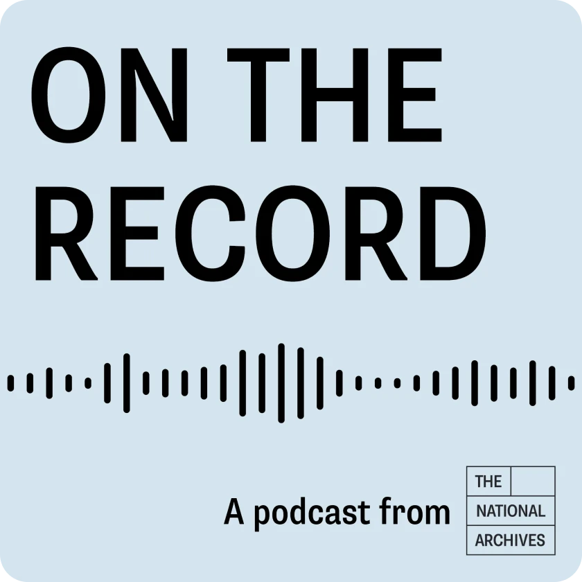 On The Record podcast logo, black text on pale blue background with The National Archives logo